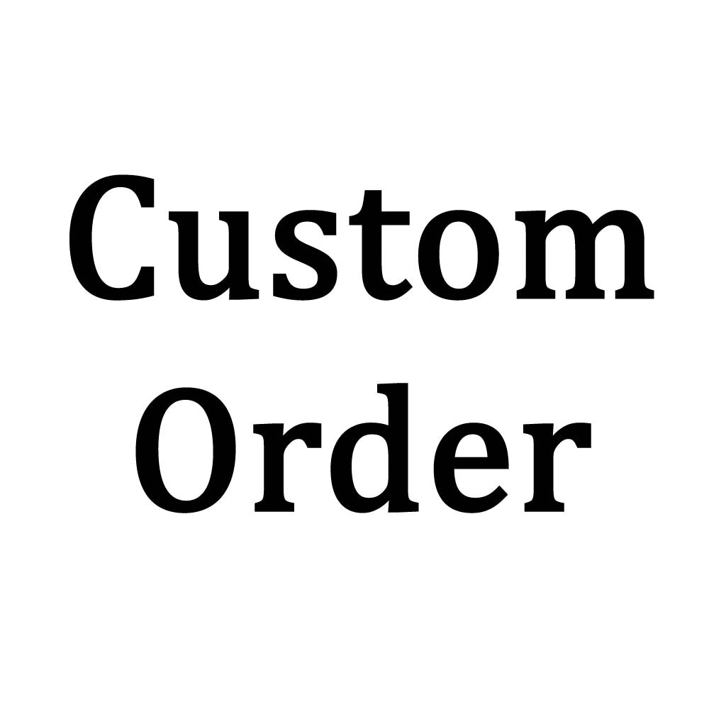 custom order